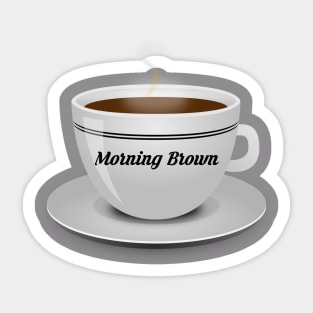 Morning Brown Sticker